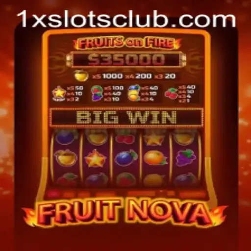 Exploring the Exciting World of FruitNova on 1XSLOTS