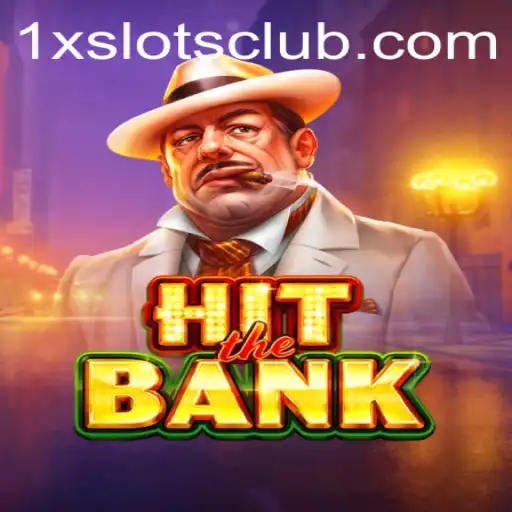 Mastering the Art of 'HitTheBank' with 1XSLOTS